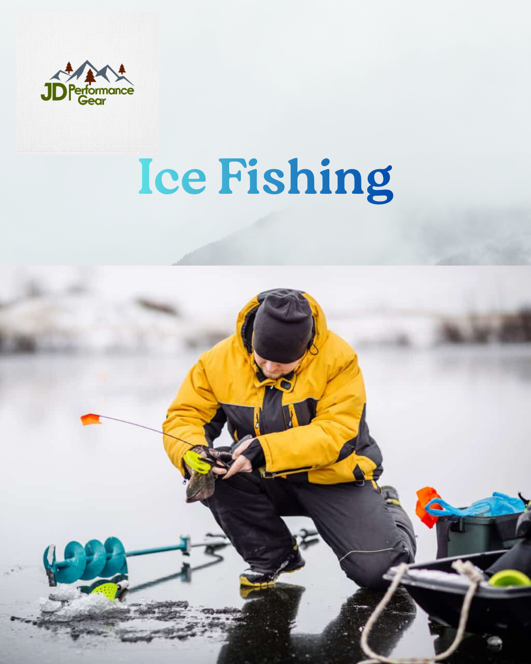 Frozen Waters, Fresh Adventure: A Guide to Ice Fishing
